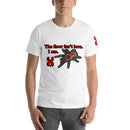 Unisex t-shirt - The Floor isn't lava.  I am.